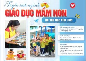 Xét Tuyển Hệ Cao Đẳng – Đại Học Ngành Giáo Dục Mầm Non 2026